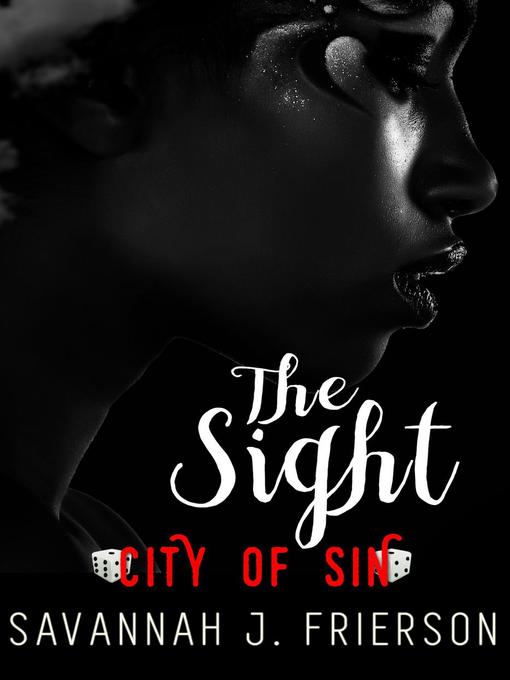 Title details for The Sight by Savannah J. Frierson - Available